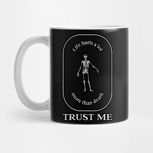 Life Hurts White Design Mug